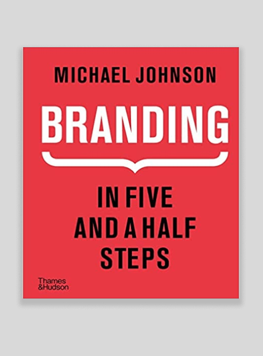 Branding Buch: Branding in five and a half steps